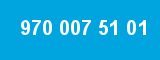 970 007 51 01